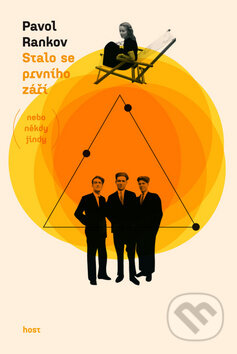 Kniha: Stalo se prvního září (nebo někdy jindy) (Pavol Rankov). Host, 2010 Kniha: Stalo se prvního září (nebo někdy jindy) (Pavol Rankov). Host, 2010