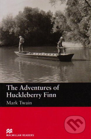 Kniha: The Adventures of Huckleberry Finn - Beginner (Mark Twain). MacMillan, 2005 Kniha: The Adventures of Huckleberry Finn - Beginner (Mark Twain). MacMillan, 2005