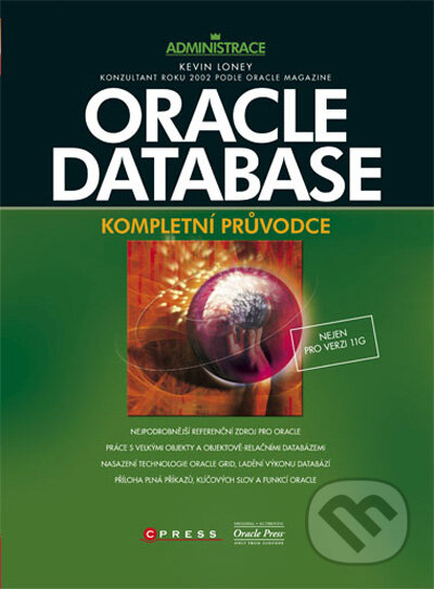 Oracle Database - Kevin Loney, Computer Press, 2010