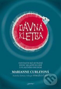 Kniha: Dávná kletba (Marianne Curleyová). Jota, 2010 Kniha: Dávná kletba (Marianne Curleyová). Jota, 2010