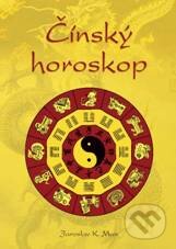 Kniha: Čínský horoskop (Jaroslav K. Man). Plot, 2010 Kniha: Čínský horoskop (Jaroslav K. Man). Plot, 2010