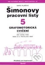 Kniha: Šimonovy pracovní listy 5 (Marie Pilařová). Portál, 2010 Kniha: Šimonovy pracovní listy 5 (Marie Pilařová). Portál, 2010
