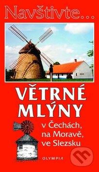 Kniha: Větrné mlýny (Iva Hoňková). Olympia, 2010 Kniha: Větrné mlýny (Iva Hoňková). Olympia, 2010