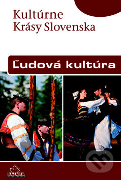 Kniha: Ľudová kultúra (Zuzana Beňušková). DAJAMA, 2010 Kniha: Ľudová kultúra (Zuzana Beňušková). DAJAMA, 2010