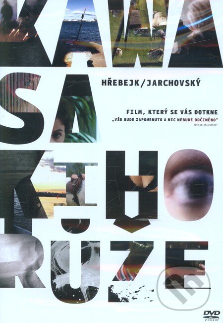Film: Kawasakiho ruža (Jan Hřebejk) (DVD). Bonton Film, 2009 Film: Kawasakiho ruža (Jan Hřebejk) (DVD). Bonton Film, 2009