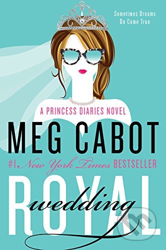 Kniha: Royal Wedding (Meg Cabot). William Morrow, 2015 Kniha: Royal Wedding (Meg Cabot). William Morrow, 2015