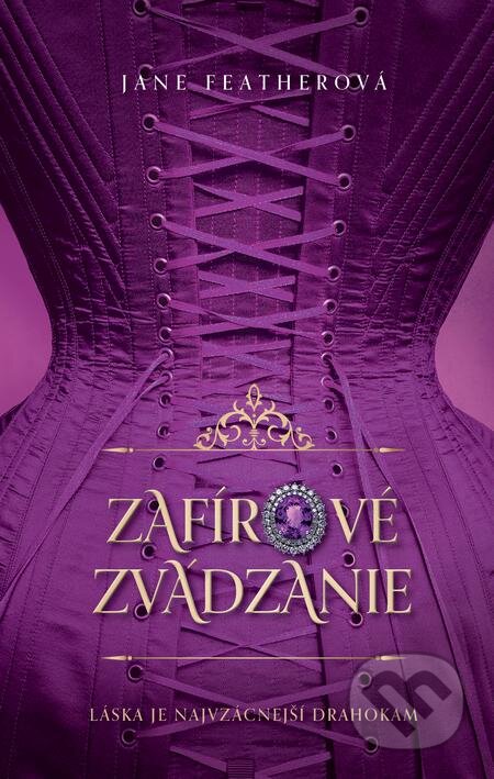 E-kniha: Zafírové zvádzanie (Jane Feather). Slovenský spisovateľ, 2021 E-kniha: Zafírové zvádzanie (Jane Feather). Slovenský spisovateľ, 2021