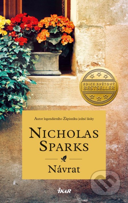 Kniha: Návrat (Nicholas Sparks). Ikar CZ, 2021 Kniha: Návrat (Nicholas Sparks). Ikar CZ, 2021
