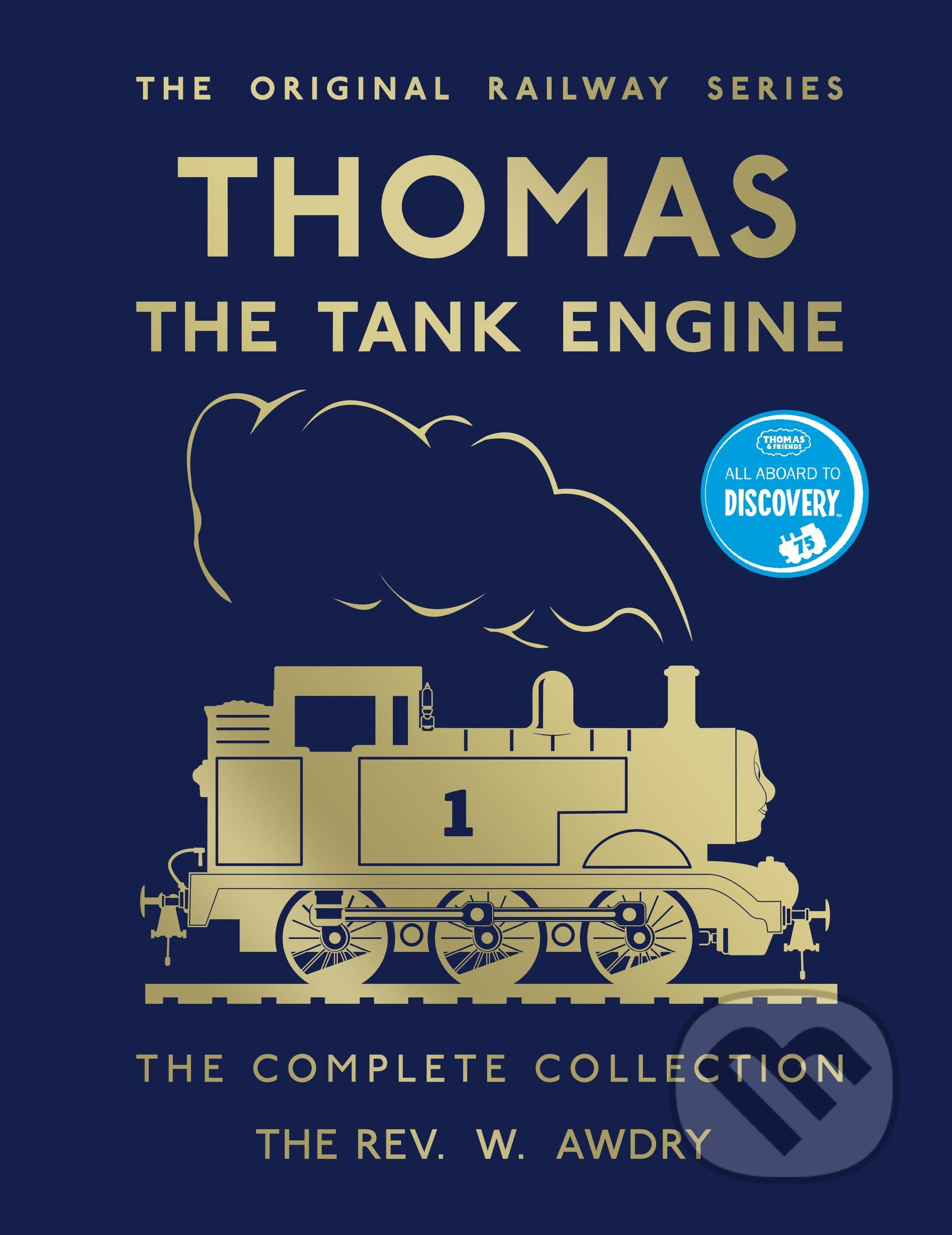 Kniha: Thomas the Tank Engine (Rev. W. Awdry). Egmont Books, 2019 Kniha: Thomas the Tank Engine (Rev. W. Awdry). Egmont Books, 2019