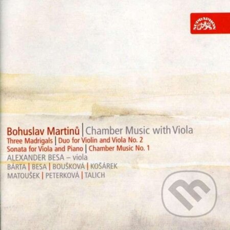 Hudební CD: Bohuslav Martinu a ďalší: Tri Madrigaly, Duo C. 1 A 2 (Supraphon). Supraphon, 2008 Hudební CD: Bohuslav Martinu a ďalší: Tri Madrigaly, Duo C. 1 A 2 (Supraphon). Supraphon, 2008