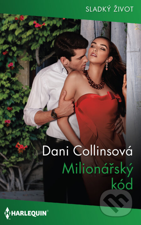 E-kniha: Milionářský kód (Dani Collins). HarperCollins, 2021 E-kniha: Milionářský kód (Dani Collins). HarperCollins, 2021