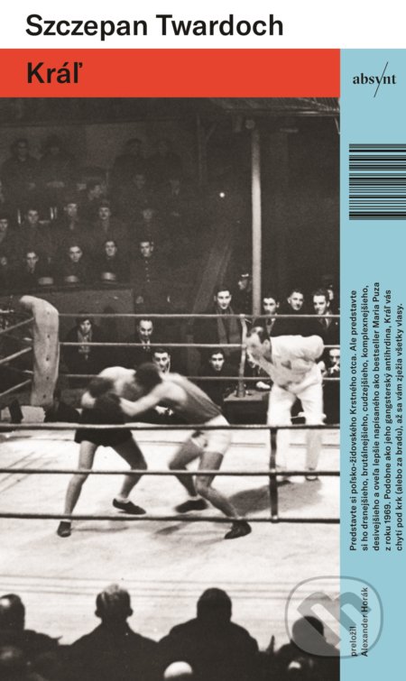 Kniha: Kráľ (Szczepan Twardoch), 2021 Kniha: Kráľ (Szczepan Twardoch), 2021