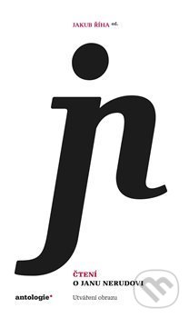Kniha: Čtení o Janu Nerudovi (Jakub Říha). Institut pro studium literatury, 2021 Kniha: Čtení o Janu Nerudovi (Jakub Říha). Institut pro studium literatury, 2021