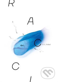 Kniha: Racci (Ondřej Hrabal). Jan Těsnohlídek - JT´s nakladatelství, 2021 Kniha: Racci (Ondřej Hrabal). Jan Těsnohlídek - JT´s nakladatelství, 2021