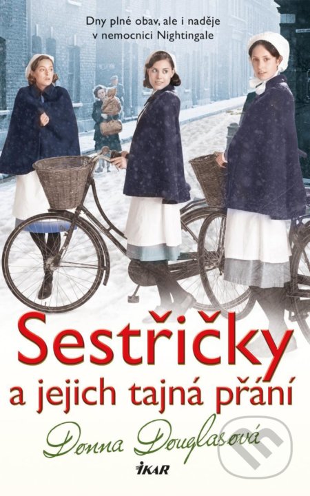 Kniha: Sestřičky a jejich tajná přání (Donna Douglas). Ikar CZ, 2021 Kniha: Sestřičky a jejich tajná přání (Donna Douglas). Ikar CZ, 2021