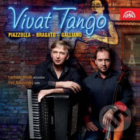 Hudební CD: Ladislav Horák, Petr Nouzovsky: Vivat Tango / Piazzolla, Bragato, Galliano (Supraphon). Supraphon, 2014 Hudební CD: Ladislav Horák, Petr Nouzovsky: Vivat Tango / Piazzolla, Bragato, Galliano (Supraphon). Supraphon, 2014