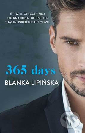 Kniha: 365 Days (Blanka Lipińska). Simon & Schuster, 2021 Kniha: 365 Days (Blanka Lipińska). Simon & Schuster, 2021