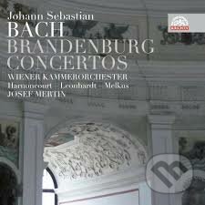 Hudební CD: Johann Sebastian Bach: Braniborské koncerty / Joseph Mertin (Supraphon). Supraphon, 2016 Hudební CD: Johann Sebastian Bach: Braniborské koncerty / Joseph Mertin (Supraphon). Supraphon, 2016