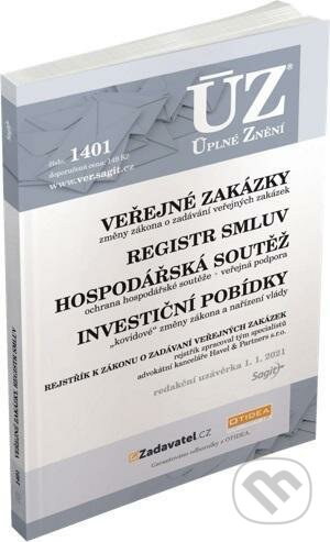 Kniha: Úplné Znění - 1401 Veřejné zakázky (Sagit). Sagit, 2021 Kniha: Úplné Znění - 1401 Veřejné zakázky (Sagit). Sagit, 2021