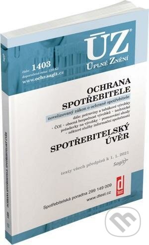 Kniha: Úplné Znění - 1403 Ochrana spotřebitele (Sagit). Sagit, 2021 Kniha: Úplné Znění - 1403 Ochrana spotřebitele (Sagit). Sagit, 2021