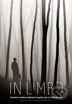 Kniha: In Limbo / In Limbo Too (Elena Remigi a Veronique Martin). Novela Bohemica, 2021 Kniha: In Limbo / In Limbo Too (Elena Remigi a Veronique Martin). Novela Bohemica, 2021