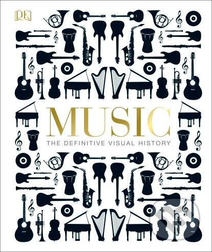 Kniha: Music (Dorling Kindersley). Dorling Kindersley, 2019 Kniha: Music (Dorling Kindersley). Dorling Kindersley, 2019
