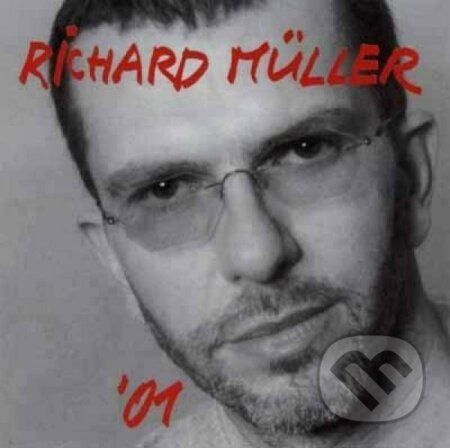 Hudební CD: Richard Müller: 01 (Hudobné albumy). Hudobné albumy, 2001 Hudební CD: Richard Müller: 01 (Hudobné albumy). Hudobné albumy, 2001