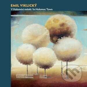 Hudební CD: Emil Viklický: V Holomóci městě & Suita Pro Klavir C. 2 (Hudobné albumy). Hudobné albumy, 2012 Hudební CD: Emil Viklický: V Holomóci městě & Suita Pro Klavir C. 2 (Hudobné albumy). Hudobné albumy, 2012