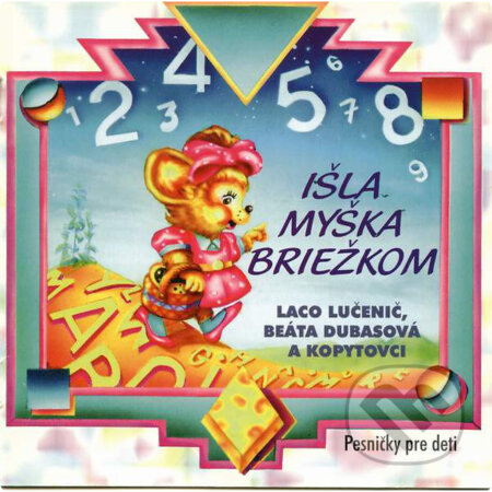 Hudební CD: Pesničky pre deti - Išla myška briežkom (Hudobné albumy). Hudobné albumy, 2010 Hudební CD: Pesničky pre deti - Išla myška briežkom (Hudobné albumy). Hudobné albumy, 2010