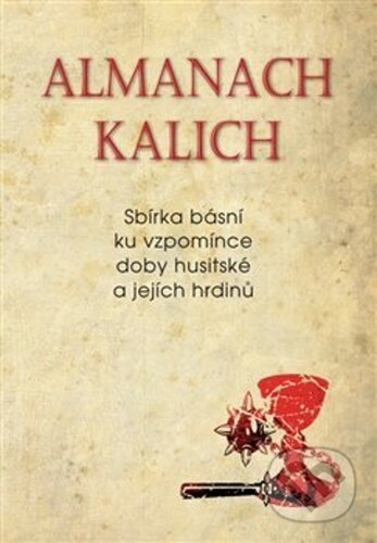 Almanach Kalich - Jaroslav Janovec, Daniel Landa, Miroslav Houška, Jan Poklop, Elka Press, 2021