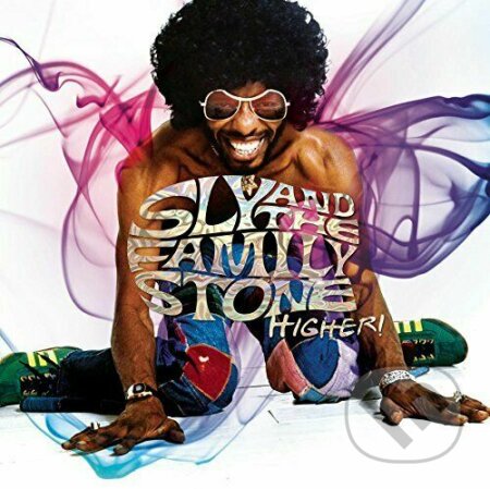 Hudobné CD: Sly & the Family Stone: Higher! (Hudobné albumy). Hudobné albumy, 2013 Hudobné CD: Sly & the Family Stone: Higher! (Hudobné albumy). Hudobné albumy, 2013