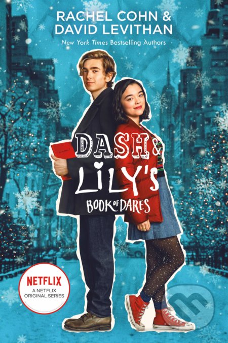 Kniha: Dash & Lily's Book of Dares (David Levithan a Rachel Cohn). Ember, 2020 Kniha: Dash & Lily's Book of Dares (David Levithan a Rachel Cohn). Ember, 2020