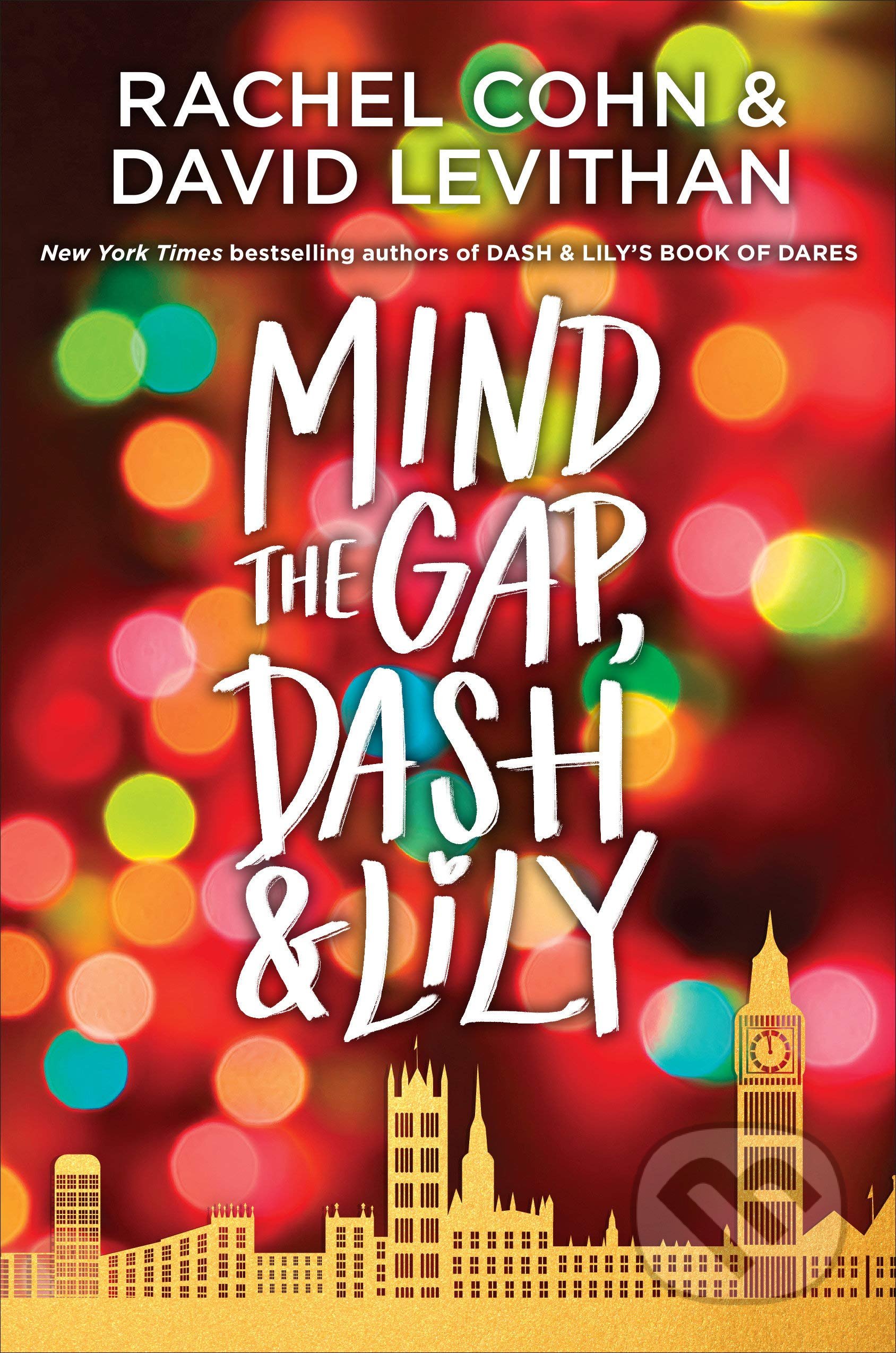 Kniha: Mind the Gap, Dash & Lily (David Levithan a Rachel Cohn). Knopf Books for Young Readers, 2020 Kniha: Mind the Gap, Dash & Lily (David Levithan a Rachel Cohn). Knopf Books for Young Readers, 2020