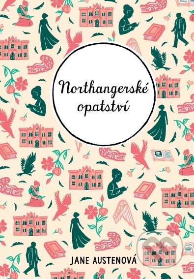 Kniha: Northangerské opatství (Jane Austen). CooBoo CZ, 2021 Kniha: Northangerské opatství (Jane Austen). CooBoo CZ, 2021