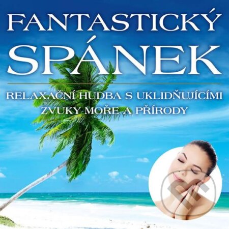 Hudební CD: Fantastický spánek (Hudobné albumy). Hudobné albumy, 2018 Hudební CD: Fantastický spánek (Hudobné albumy). Hudobné albumy, 2018