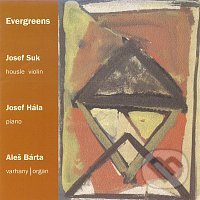 Josef Suk, Josef Hála, Aleš Bárta: Evergreens - Josef Suk, Josef Hála, Aleš Bárta, Hudobné albumy, 2019