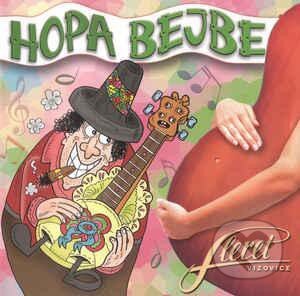 Hudební CD: Fleret: Hopa Bejbe (Hudobné albumy). Hudobné albumy, 2020 Hudební CD: Fleret: Hopa Bejbe (Hudobné albumy). Hudobné albumy, 2020