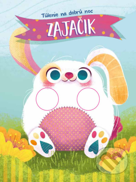 Kniha: Túlenie na dobrú noc: Zajačik (YoYo Books). YoYo Books, 2021 Kniha: Túlenie na dobrú noc: Zajačik (YoYo Books). YoYo Books, 2021