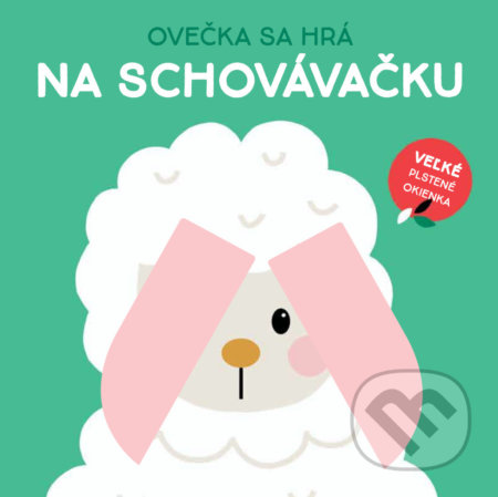 Kniha: Ovečka sa hrá na chovávačku (YoYo Books). YoYo Books, 2021 Kniha: Ovečka sa hrá na chovávačku (YoYo Books). YoYo Books, 2021