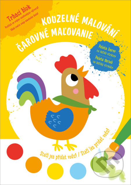 Kniha: Kouzelné malování - Slepice / Čarovné maľovanie - Sliepka (YoYo Books). YoYo Books, 2021 Kniha: Kouzelné malování - Slepice / Čarovné maľovanie - Sliepka (YoYo Books). YoYo Books, 2021