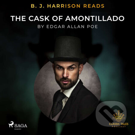 Audiokniha: B. J. Harrison Reads The Cask of Amontillado (EN) (Edgar Allan Poe). Saga Egmont, 2020 Audiokniha: B. J. Harrison Reads The Cask of Amontillado (EN) (Edgar Allan Poe). Saga Egmont, 2020