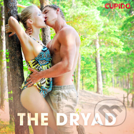 Audiokniha: The Dryad (EN) (– Cupido). Saga Egmont, 2020 Audiokniha: The Dryad (EN) (– Cupido). Saga Egmont, 2020