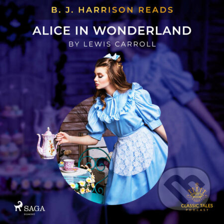 B. J. Harrison Reads Alice in Wonderland (EN) - Lewis Carroll, Saga Egmont, 2020