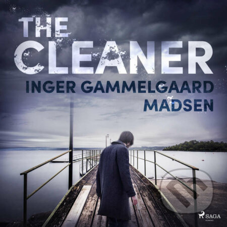 Audiokniha: The Cleaner (EN) (Inger Gammelgaard Madsen). Saga Egmont, 2020 Audiokniha: The Cleaner (EN) (Inger Gammelgaard Madsen). Saga Egmont, 2020