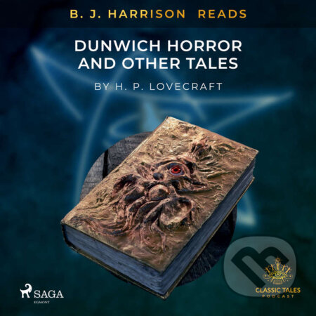 B. J. Harrison Reads The Dunwich Horror and Other Tales (EN) - H. P. Lovecraft, Saga Egmont, 2020