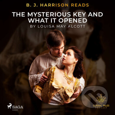 Audiokniha: B. J. Harrison Reads The Mysterious Key and What It Opened (EN) (Louisa May Alcott). Saga Egmont, 2020 Audiokniha: B. J. Harrison Reads The Mysterious Key and What It Opened (EN) (Louisa May Alcott). Saga Egmont, 2020
