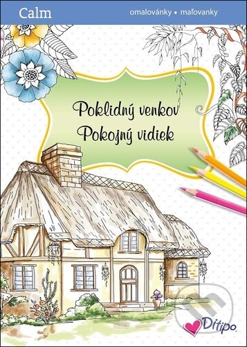 Kniha: Poklidný venkov / Pokojný vidiek (Ditipo a.s.). Ditipo a.s., 2021 Kniha: Poklidný venkov / Pokojný vidiek (Ditipo a.s.). Ditipo a.s., 2021