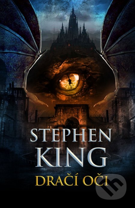 Kniha: Dračí oči (Stephen King). BETA - Dobrovský, 2021 Kniha: Dračí oči (Stephen King). BETA - Dobrovský, 2021