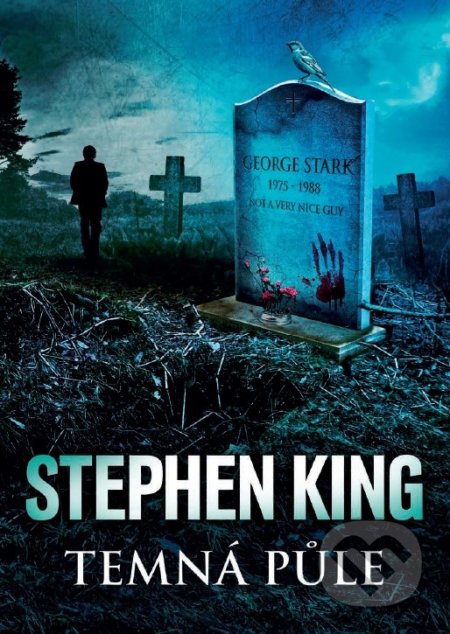 Kniha: Temná půle (Stephen King). BETA - Dobrovský, 2021 Kniha: Temná půle (Stephen King). BETA - Dobrovský, 2021