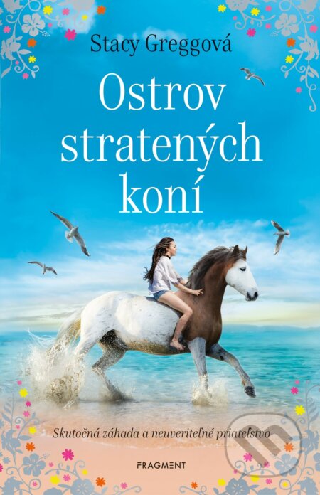 Kniha: Ostrov stratených koní (Stacy Gregg). Fragment, 2021 Kniha: Ostrov stratených koní (Stacy Gregg). Fragment, 2021